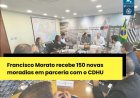 Francisco Morato conquista 150 novas moradias em parceria com a CDHU
