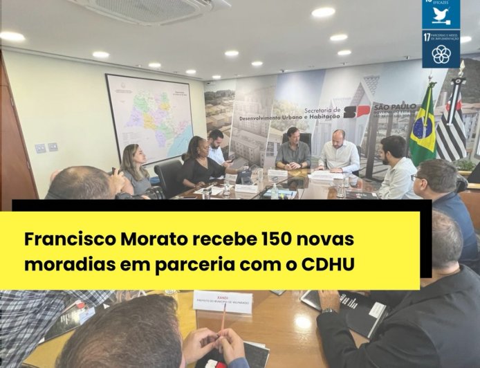 Francisco Morato conquista 150 novas moradias em parceria com a CDHU