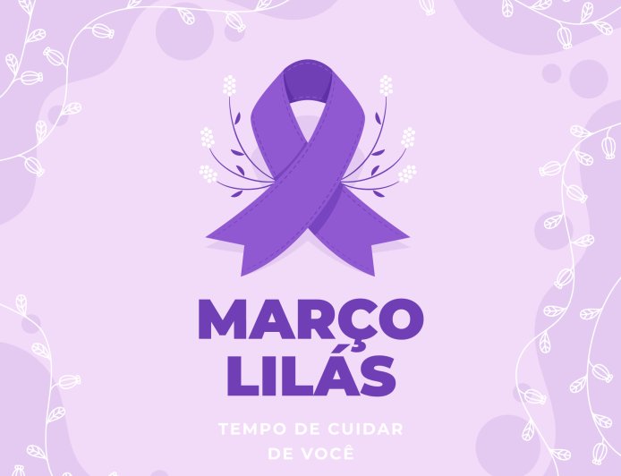 Campanha Março Lilás terá programação especial voltada à saúde da mulher