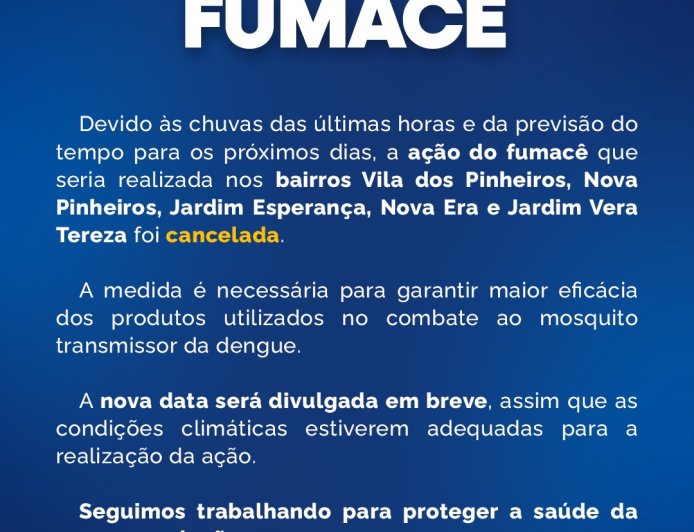 Fumacê é temporariamente cancelado em bairros devido às chuvas