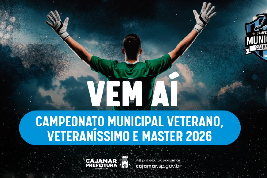 Prefeitura de Cajamar abre inscrições para o Campeonato Municipal de Futebol nas categorias Veterano, Veteraníssimo e Master