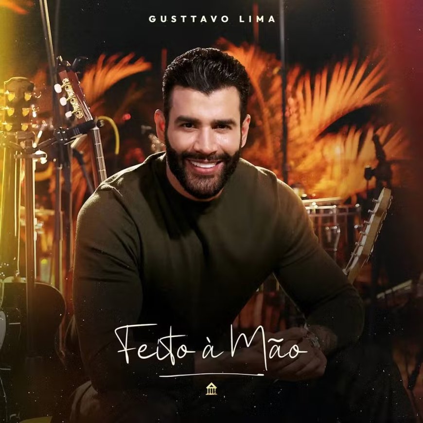 Gusttavo Lima completa álbum 'Feito à mão' com oito faixas inéditas