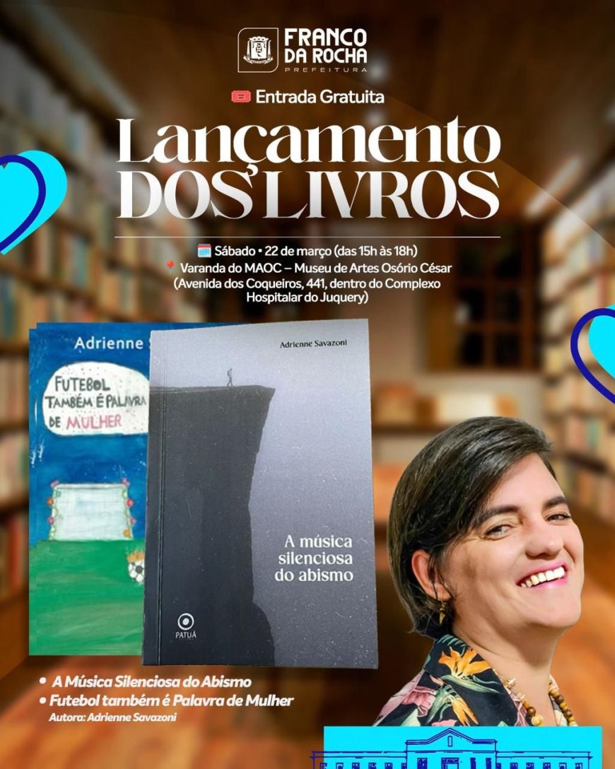 Adrienne Savazoni apresenta duas obras inéditas e participa de tarde de autógrafos no Complexo Hospitalar do Juquery