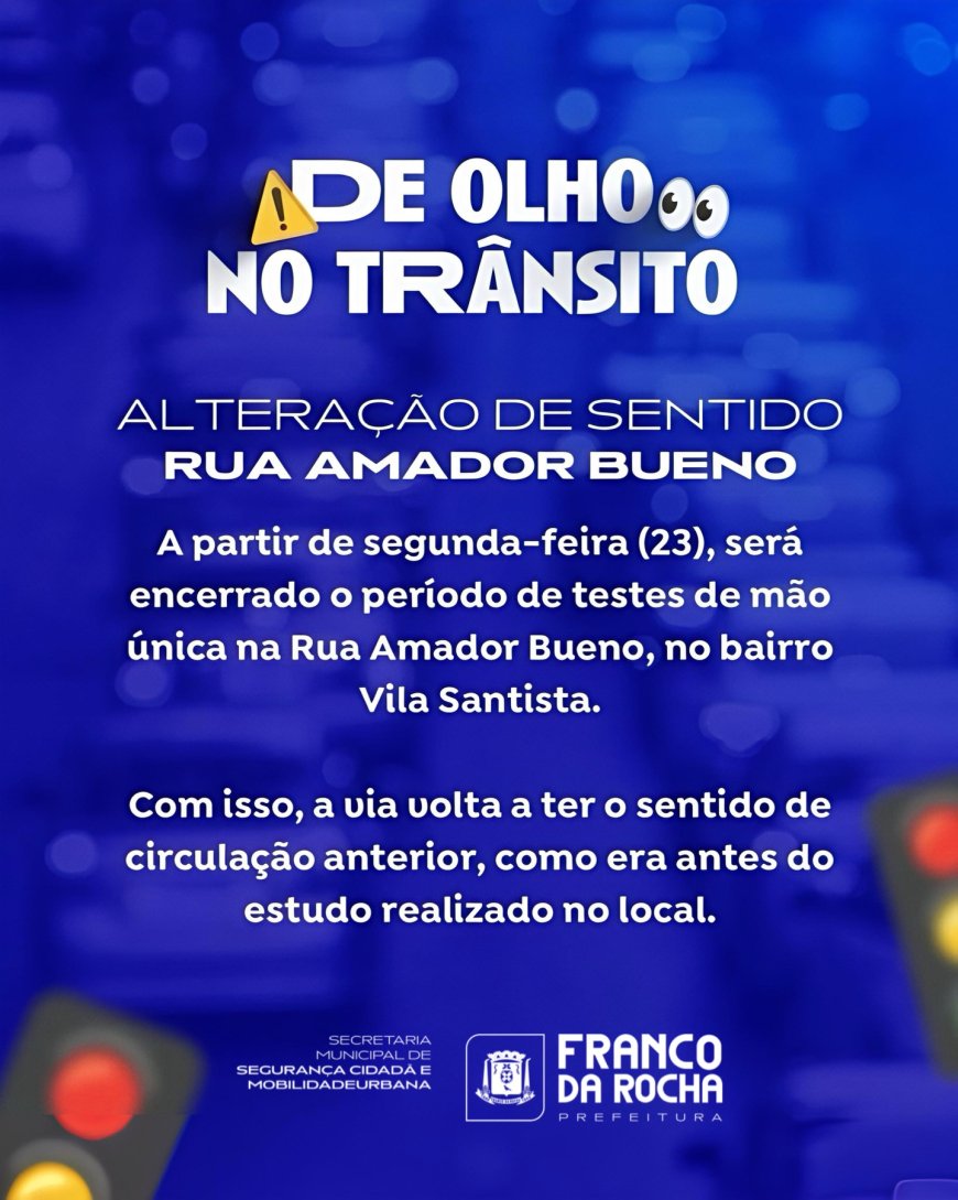 Rua Amador Bueno volta a ter mão dupla após período de testes em Franco da Rocha