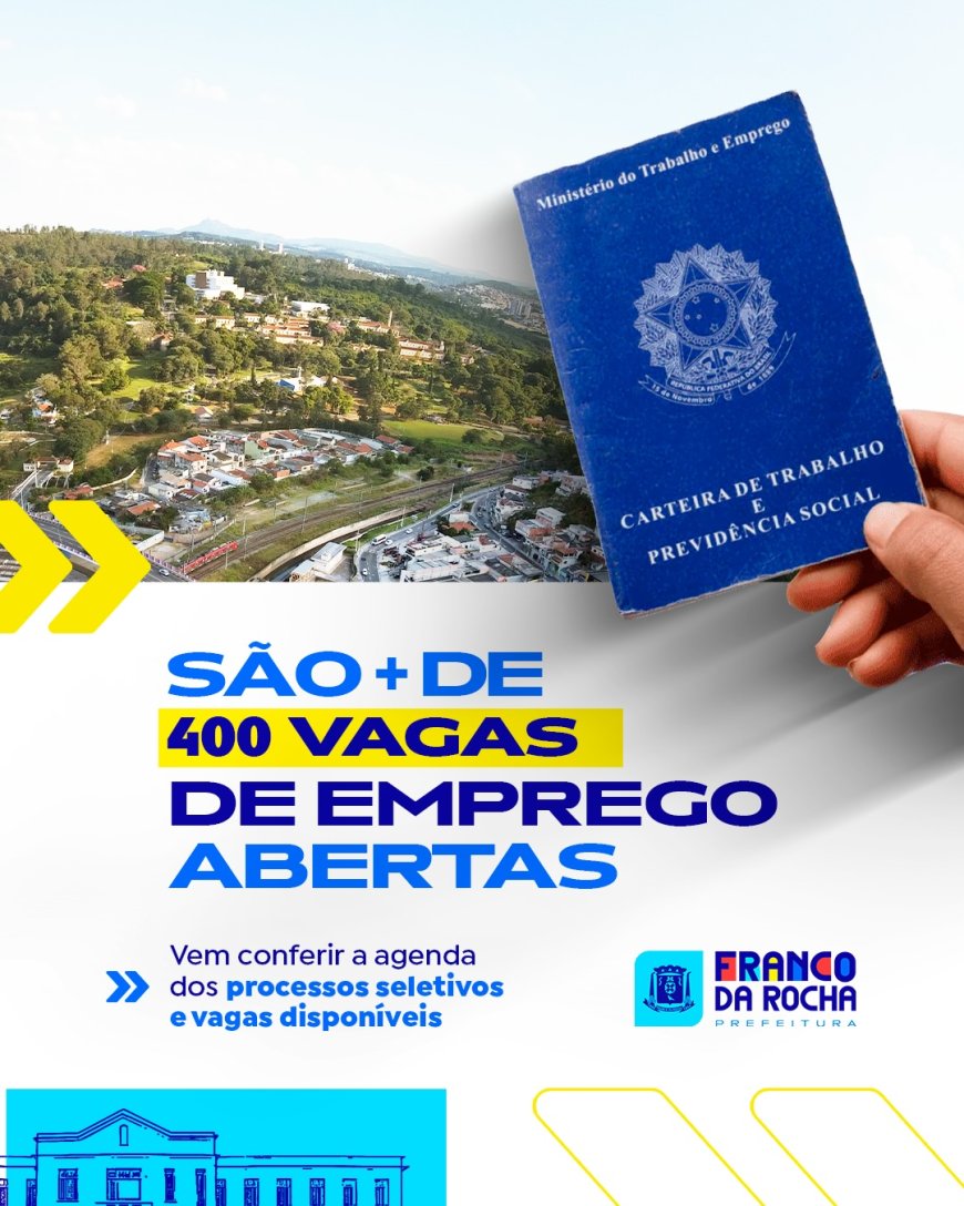 Franco da Rocha oferece mais de 400 vagas de emprego em diversos setores