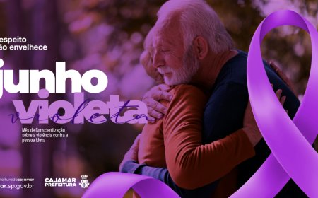 Junho Violeta reforça a importância do respeito e da proteção à pessoa idosa em Cajamar