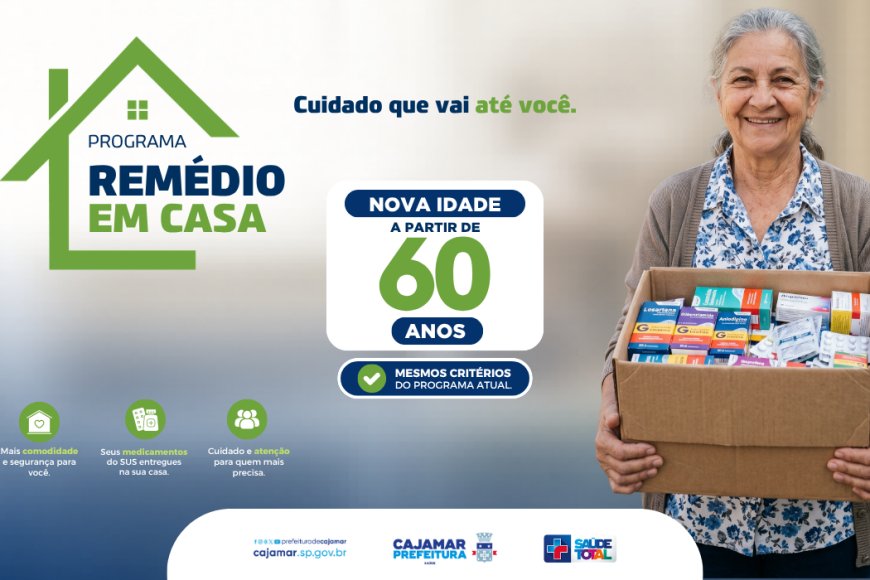 Programa Remédio em Casa agora atende idosos a partir de 60 anos em Cajamar
