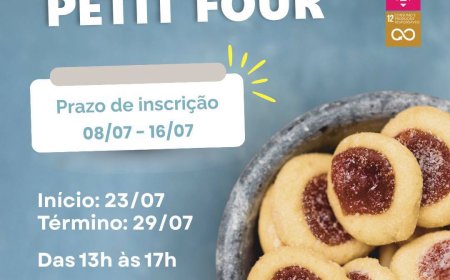 Aprenda a produzir deliciosos Petit Fours e transforme talento em oportunidade
