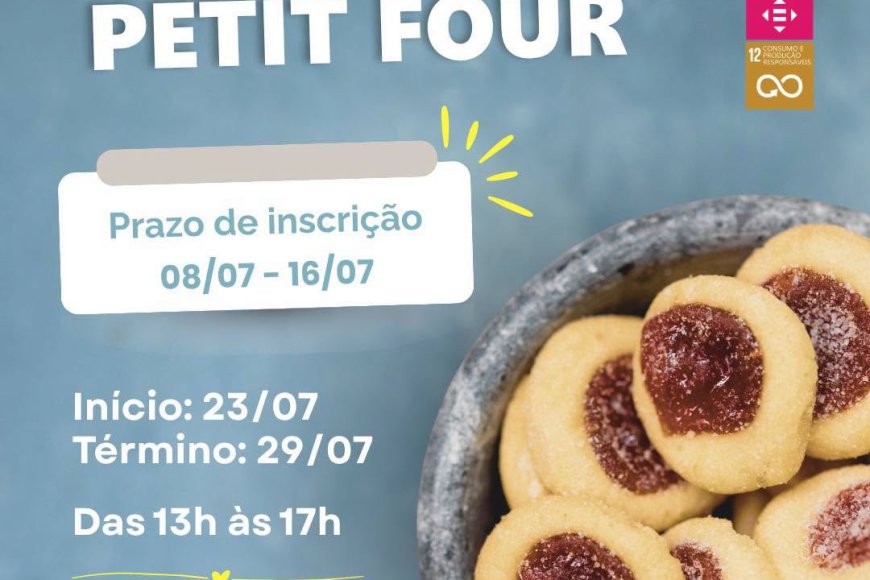 Aprenda a produzir deliciosos Petit Fours e transforme talento em oportunidade
