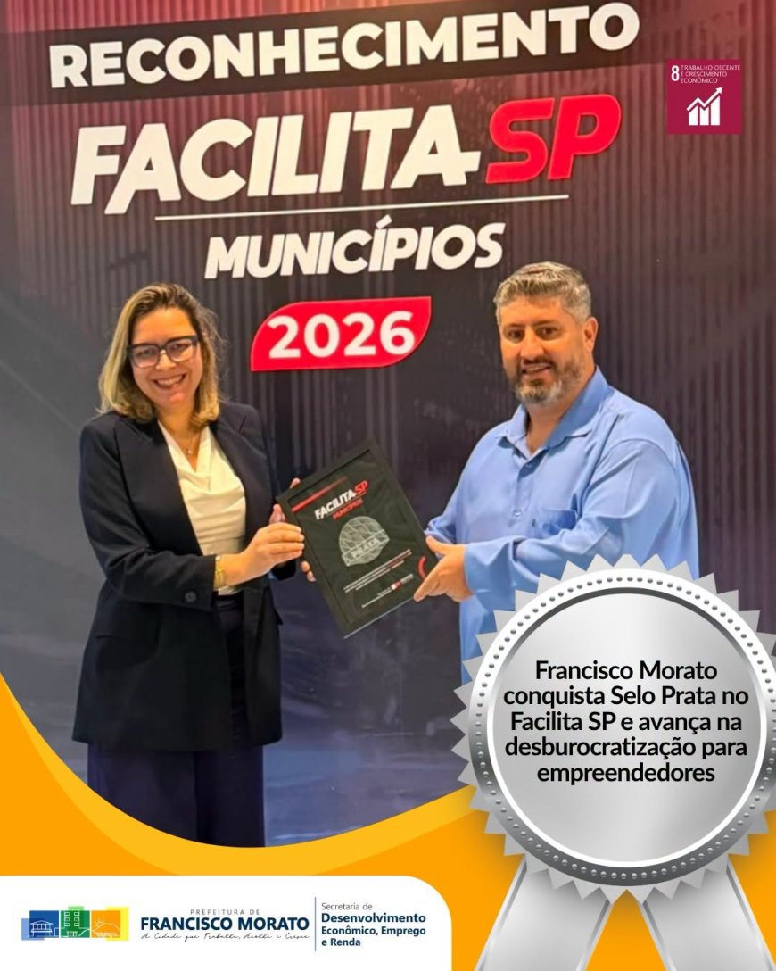 Francisco Morato conquista o Selo Prata do Facilita SP