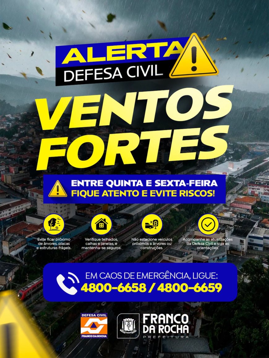 Defesa Civil alerta para rajadas de vento e orienta população de Franco da Rocha