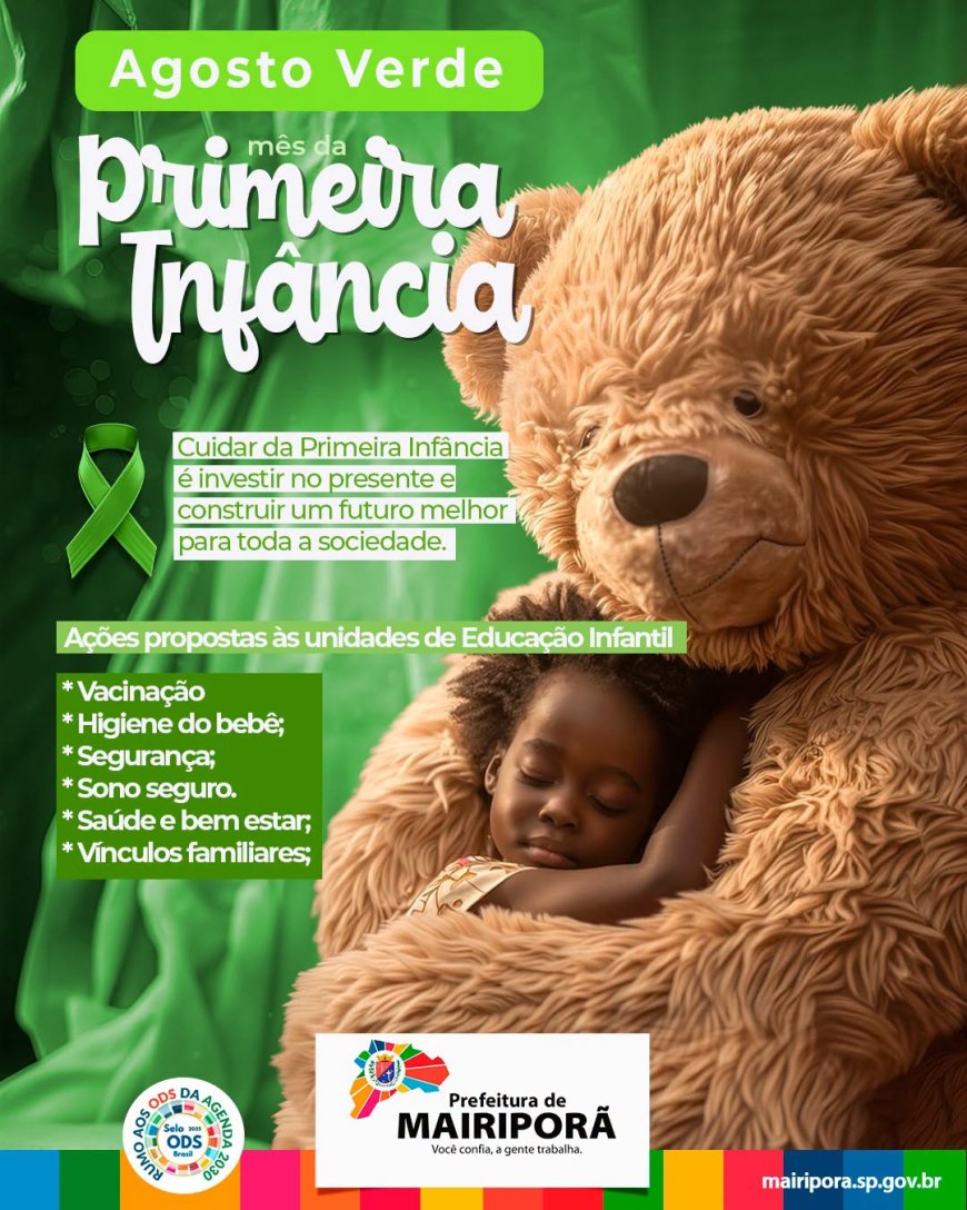 Agosto Verde reforça a importância dos cuidados durante a Primeira Infância em Mairiporã