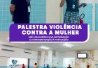 UBS Laranjeiras promove palestra de conscientização sobre violência contra a mulher no Agosto Lilás