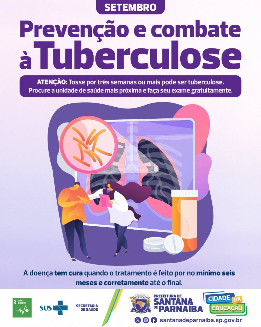 Setembro reforça a importância da prevenção e do combate à tuberculose