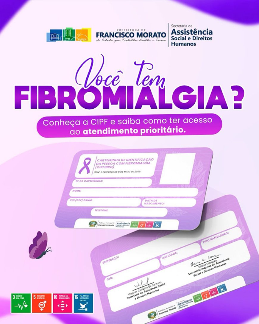 Prefeitura de Morato disponibiliza carteira de identificação para quem tem fibromialgia