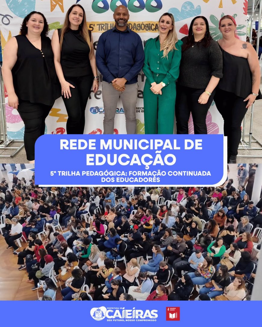 5ª Trilha Pedagógica reúne educadores para fortalecer vínculos e transformar aprendizagens